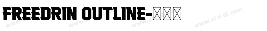 Freedrin Outline字体转换